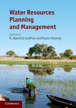 R. Quentin Grafton - Water Resources Planning and Management - 9780521762588 - V9780521762588