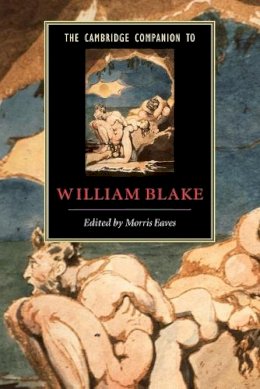 Morris (Ed) Eaves - The Cambridge Companion to William Blake - 9780521786775 - V9780521786775