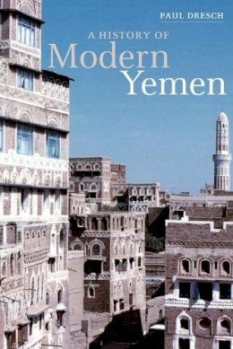 Paul Dresch - A History of Modern Yemen - 9780521794824 - V9780521794824