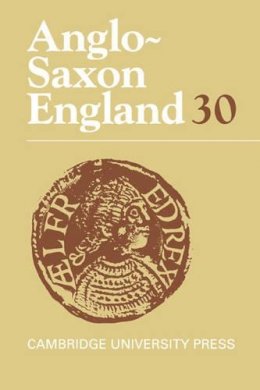 Michael Lapidge (Ed.) - Anglo-Saxon England: Volume 30 - 9780521802109 - V9780521802109