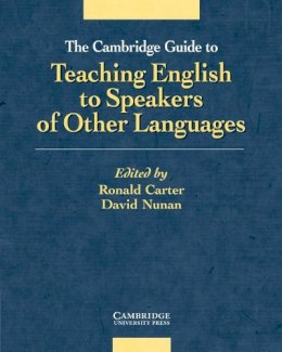 Ronald Carter - The Cambridge Guide to Teaching English to Speakers of Other Languages - 9780521805162 - V9780521805162