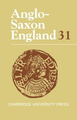 Michael Lapidge (Ed.) - Anglo-Saxon England: Volume 31 - 9780521807722 - V9780521807722