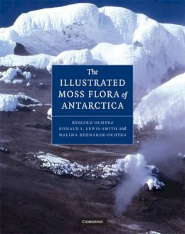 Ryszard Ochyra - Illustrated Moss Flora of Antarctica - 9780521814027 - V9780521814027