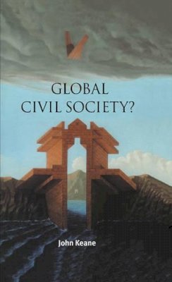 John Keane - Global Civil Society? - 9780521815437 - V9780521815437