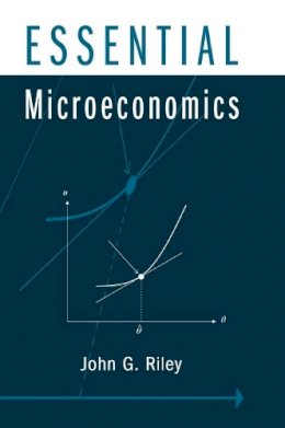 John G. Riley - Essential Microeconomics - 9780521827478 - V9780521827478