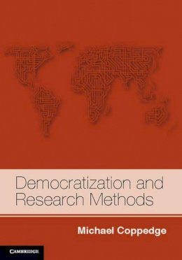 Michael Coppedge - Democratization and Research Methods - 9780521830324 - V9780521830324