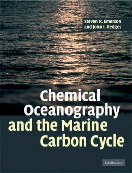 Steven Emerson - Chemical Oceanography and the Marine Carbon Cycle - 9780521833134 - V9780521833134