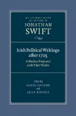 Jonathan Swift - The Cambridge Edition of the Works of Jonathan Swift: Series Number 14: Irish Political Writings after 1725: A Modest Proposal and Other Works - 9780521833851 - V9780521833851