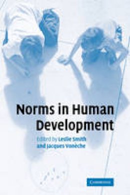 Edited By Leslie Smi - Norms in Human Development - 9780521857949 - V9780521857949