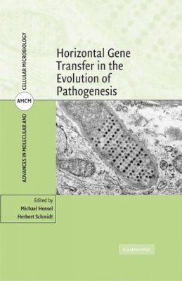 Michael Hensel (Ed.) - Horizontal Gene Transfer in the Evolution of Pathogenesis - 9780521862974 - V9780521862974