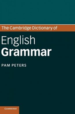 Pam Peters - The Cambridge Dictionary of English Grammar - 9780521863193 - V9780521863193