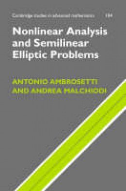 Antonio Ambrosetti - Cambridge Studies in Advanced Mathematics: Series Number 104: Nonlinear Analysis and Semilinear Elliptic Problems - 9780521863209 - V9780521863209
