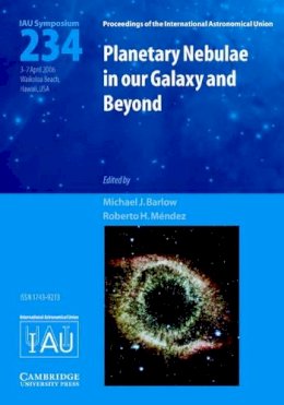 Roberto H. Méndez - Planetary Nebulae in Our Galaxy and Beyond (IAU S234) - 9780521863438 - V9780521863438