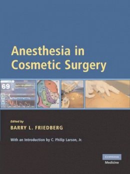 Barry Friedberg (Ed.) - Anesthesia in Cosmetic Surgery - 9780521870900 - V9780521870900