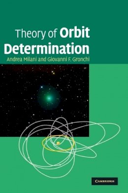 Andrea Milani - Theory of Orbit Determination - 9780521873895 - V9780521873895