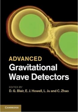 D. Blair - Advanced Gravitational Wave Detectors - 9780521874298 - V9780521874298