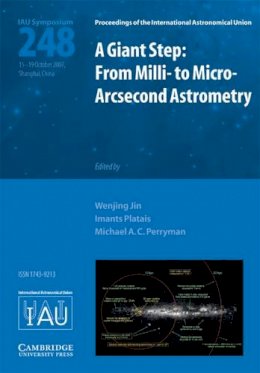 Edited By Wenjing Ji - A Giant Step: From Milli- to Micro- Arcsecond Astrometry (IAU S248) - 9780521874700 - V9780521874700