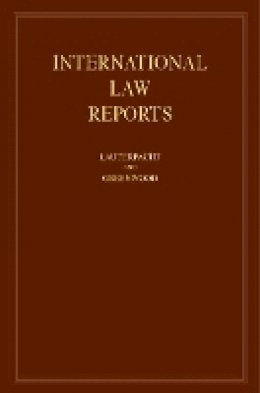 Edited By Elihu Laut - International Law Reports: Volume 135 - 9780521879248 - V9780521879248