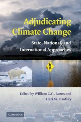 William C. G. Burns - Adjudicating Climate Change: State, National, and International Approaches - 9780521879705 - V9780521879705