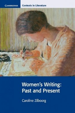 Caroline Zilboorg - Women´s Writing: Past and Present - 9780521891264 - V9780521891264