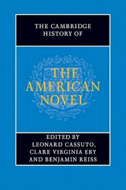 Leonard Cassuto - The Cambridge History of the American Novel - 9780521899079 - V9780521899079