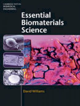 David Williams - Essential Biomaterials Science - 9780521899086 - V9780521899086