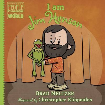 Brad Meltzer - I am Jim Henson (Ordinary People Change the World) - 9780525428503 - V9780525428503