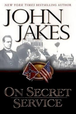 John Jakes - On Secret Service - 9780525945444 - KEX0189614