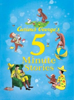 H. A. Rey - Curious George's 5-Minute Stories - 9780544107939 - V9780544107939