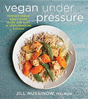 Jill Nussinow - Vegan Under Pressure - 9780544464025 - V9780544464025