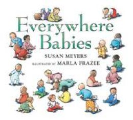 Susan Meyers - Everywhere Babies (Padded Board Book) - 9780544791206 - V9780544791206