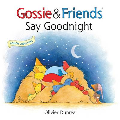 Olivier Dunrea - Gossie & Friends Say Good Night - 9780544915039 - V9780544915039