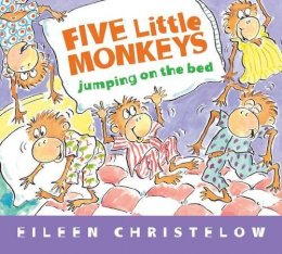 Eileen Christelow - Five Little Monkeys Jumping on the Bed (Padded Board Book) (A Five Little Monkeys Story) - 9780547510750 - V9780547510750