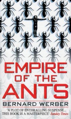 Bernard Werber - Empire of the Ants - 9780552141123 - V9780552141123