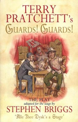 Terry Pratchett - Guards! Guards!: The Play - 9780552144315 - V9780552144315
