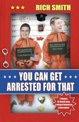 Richard Smith - You Can Get Arrested for That - 9780552154062 - KNW0007921