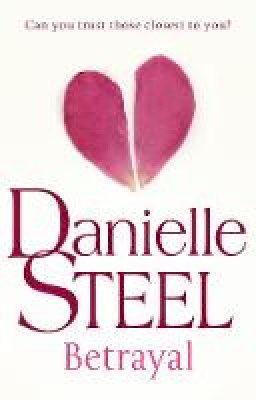 Danielle Steel - Betrayal - 9780552159050 - KCW0007350 Danielle Steel - Betrayal - 9780552159050 - KCW0007350