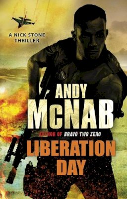 Andy Mcnab - Liberation Day (Nick Stone 05) - 9780552163576 - V9780552163576