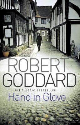 Robert Goddard - Hand in Glove - 9780552164511 - V9780552164511