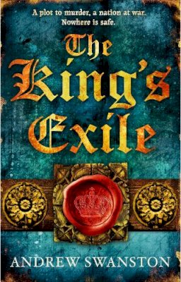 Andrew Swanston - The King's Exile (Thomas Hill) - 9780552166119 - V9780552166119