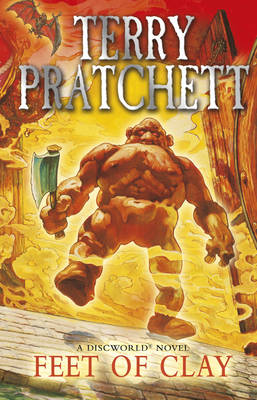 Terry Pratchett - Feet Of Clay: (Discworld Novel 19): from the bestselling series that inspired BBC’s The Watch (Discworld Novels) - 9780552167574 - V9780552167574