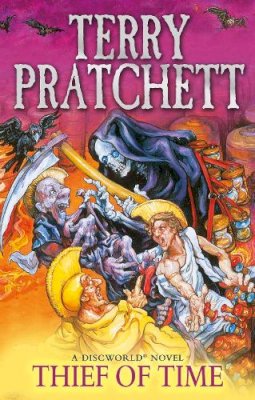 Terry Pratchett - Thief of Time: Discworld Novel 26 (Discworld Novels) - 9780552167642 - V9780552167642