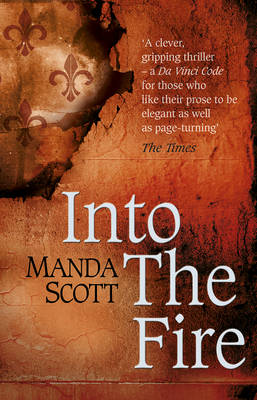 Manda Scott - Into the Fire - 9780552169578 - V9780552169578