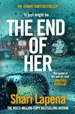 Shari Lapena - The End of Her - 9780552177030 - 9780552177030
