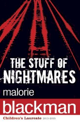 Malorie Blackman - The Stuff Of Nightmares - 9780552554633 - V9780552554633