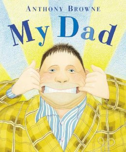 Anthony Browne - My Dad - 9780552560061 - 9780552560061
