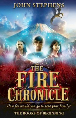 John Stephens - The Fire Chronicle: The Books of Beginning 2 - 9780552564830 - V9780552564830