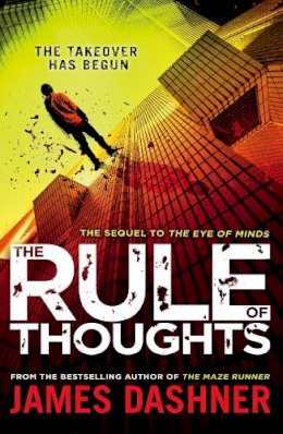 James Dashner - Mortality Doctrine: The Rule Of Thoughts (Mortality Doctrine 2) - 9780552571159 - 9780552571159