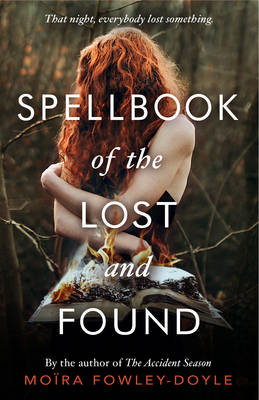 Moira Fowley-Doyle - Spellbook of the Lost and Found - 9780552571319 - 9780552571319