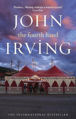 John Irving - The Fourth Hand - 9780552771092 - KTJ0049776 John Irving - The Fourth Hand - 9780552771092 - KTJ0049776